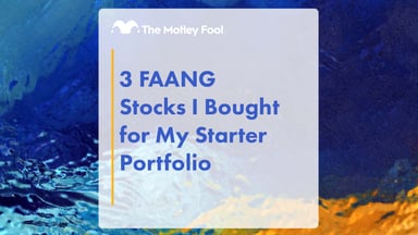 3_FAANG_Stocks_I_Bought_for_My_Starter_Portfolio