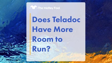 Does_Teladoc_Have_More_Room_to_Run