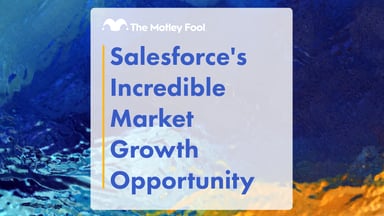 Salesforce_s_Incredible_Market_Growth_Opportunity
