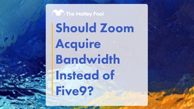 Should_Zoom_Acquire_Bandwidth_Instead_of_Five9