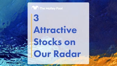 3_Attractive_Stocks_on_Our_Radar