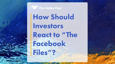 How_Should_Investors_React_to_The_Facebook_Files