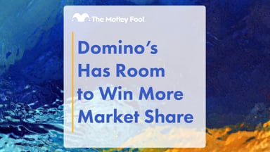 Domino’s_Has_Room_to_Win_More_Market_Share