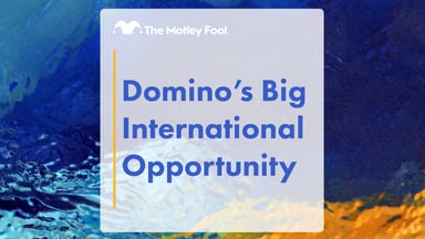 Domino’s_Big_International_Opportunity