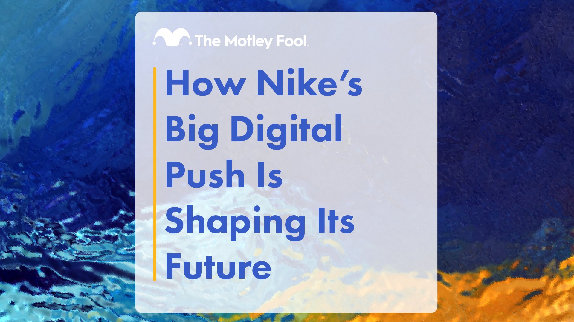 How_Nike’s_Big_Digital_Push_Is_Shaping_Its_Future