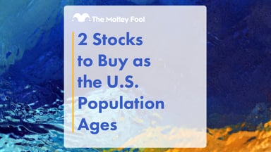 2_Stocks_to_Buy_as_the_U.S._Population_Ages