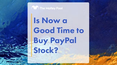 Is_Now_a_Good_Time_to_Buy_PayPal_Stock