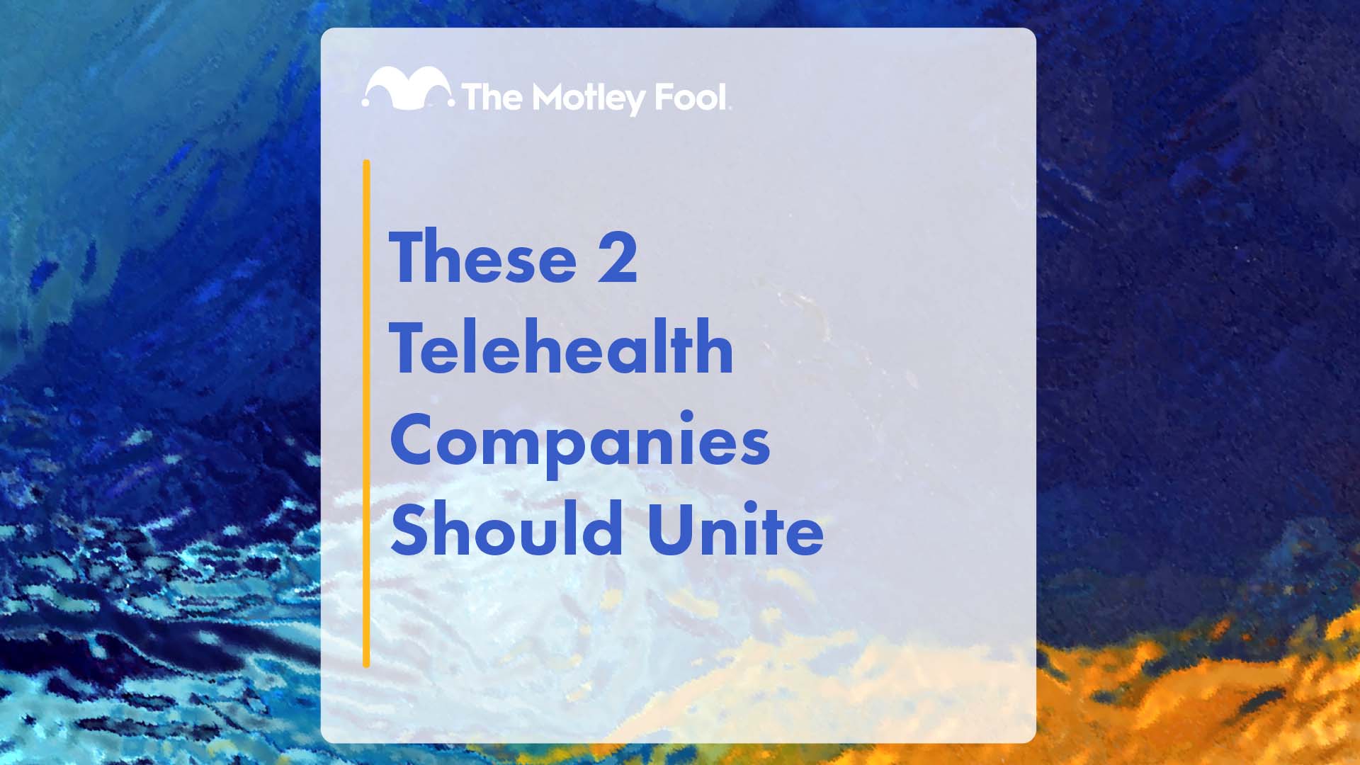 These_2_Telehealth_Companies_Should_Unite