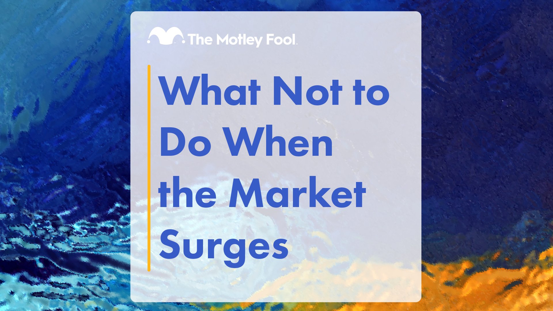 What_Not_to_Do_When_the_Market_Surges