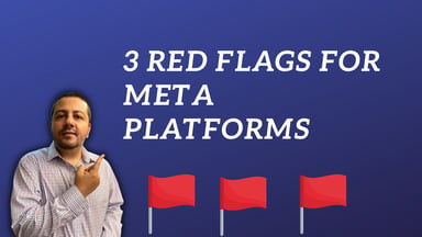 3 Red flags for meta platforms