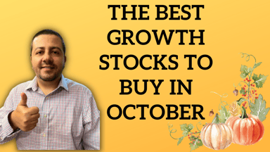 Best grwoth stocks for Oct. 9-30-22