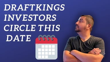 draftkings investors circle this date