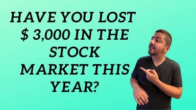 have you losy $ 3,000 in the stockmarket this year