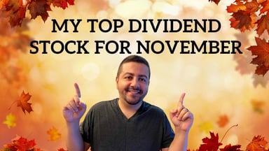 My top dividend stock for november thmb
