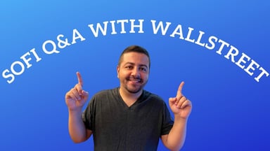 sofi q&a with Wallstreet
