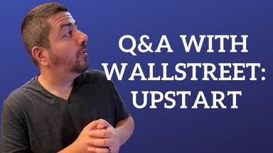 Q&A with wallstreet Upstart