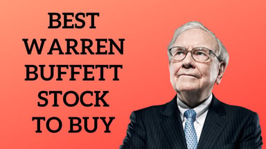best warren buffett stock to buy