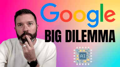 Google Dilemma