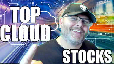 Top Cloud Stocks to Buy Now