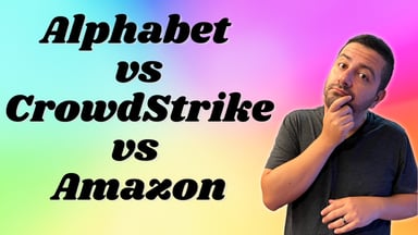 Alphabet vs CrowdStrike vs Amazon