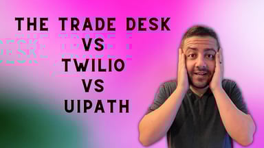 The trade desk vs twilio vs Uipath