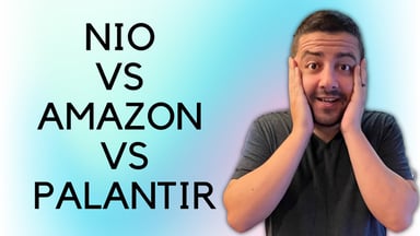 NIO VS AMAZON VS PALANTIR