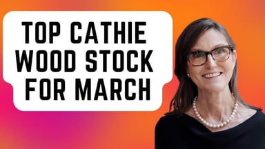 top cathie wood stock for march