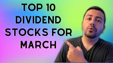 top 10 dividend stocks for march