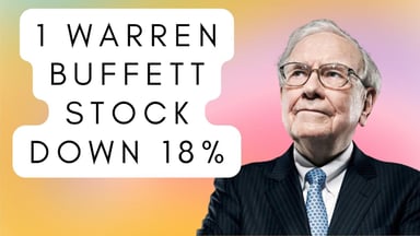 1 warren buffett stock down 18%