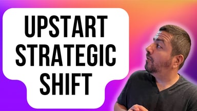 upstart strategic shift