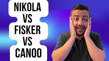 nikola vs fisker vs canoo