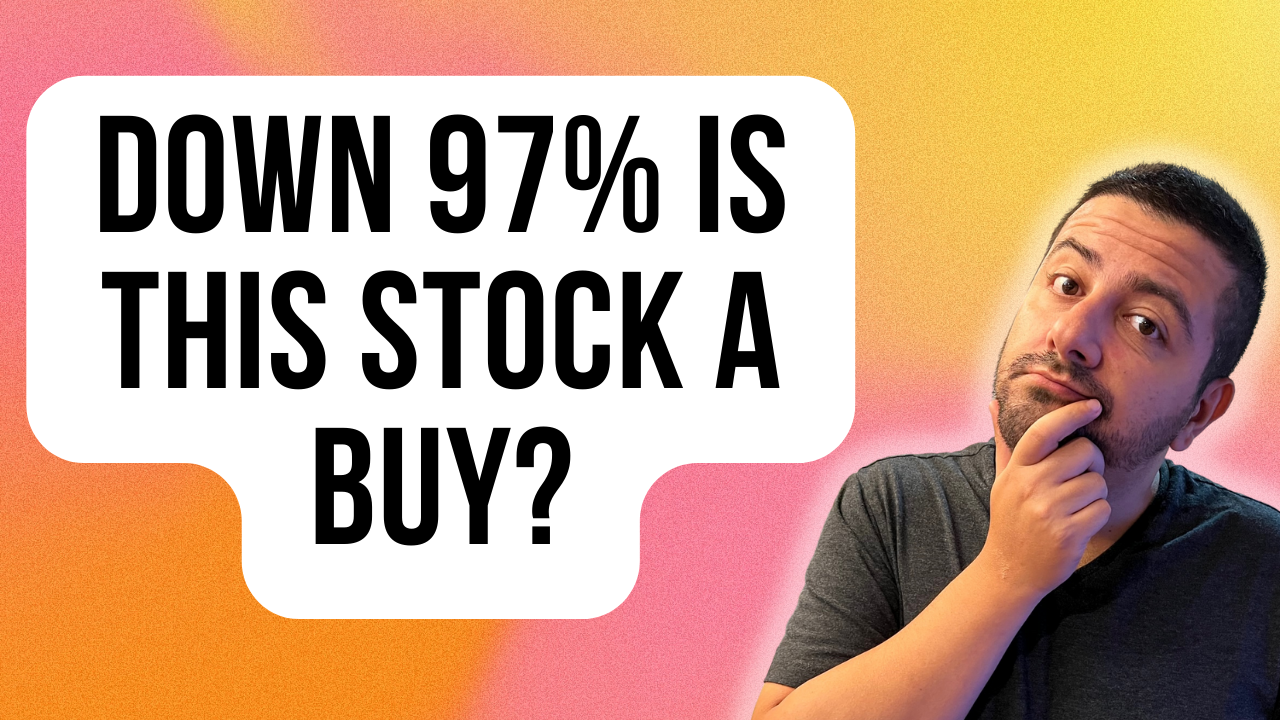 down 97% is this stock a buy