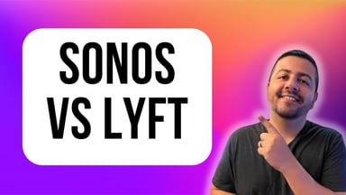 sonos vs lyft
