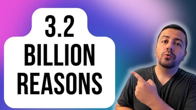 3.2 billion reasons
