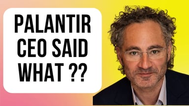 palantir ceo said what 