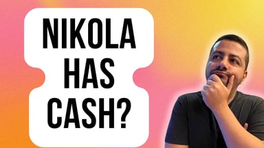 nikola has cash