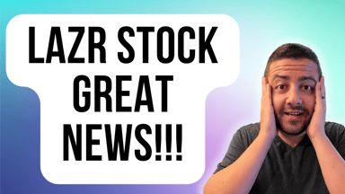lazr stock great newS!!!