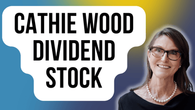 cathie wood dividend stock (1)