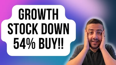 Growth stock down 54% buy!!