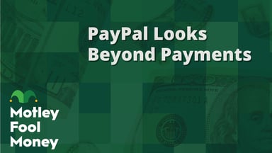 PayPal Looks Beyond Payments
