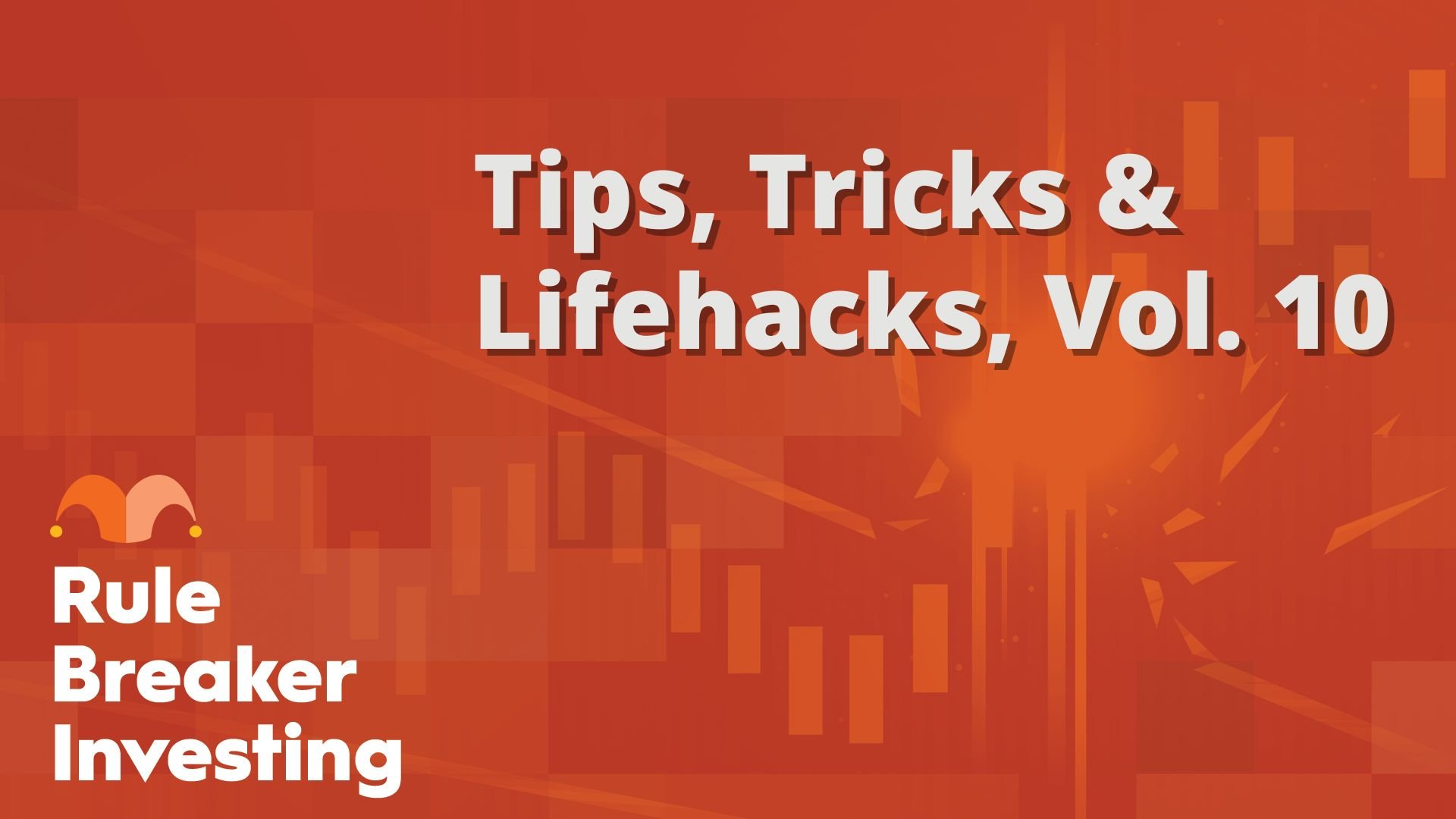 Tips, Tricks & Lifehacks, Vol. 10