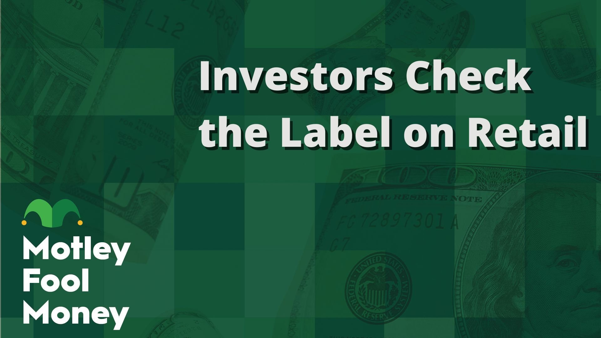 Investors Check the Label on Retail