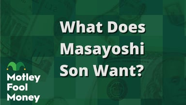 What Does Masayoshi Son Want?