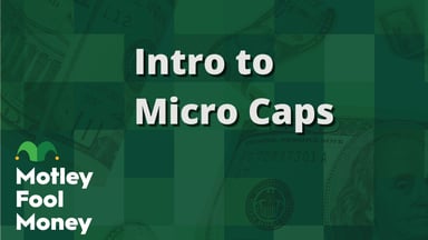 Intro to Micro Caps