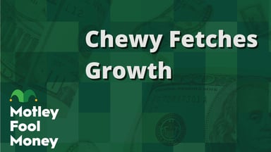 Chewy Fetches Growth