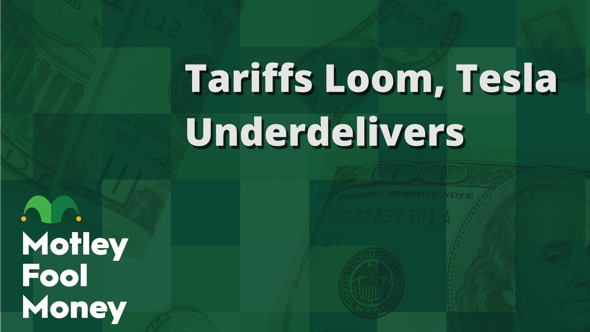 Tariffs Loom, Tesla Underdelivers