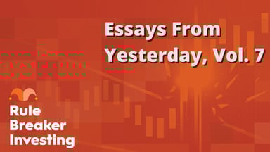 Essays From Yesterday, Vol. 7