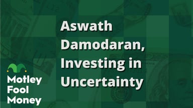 Aswath Damodaran, Investing in Uncertainty
