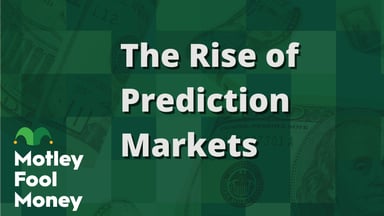 The Rise of Prediction Markets