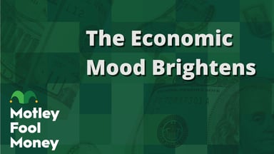 The Economic Mood Brightens